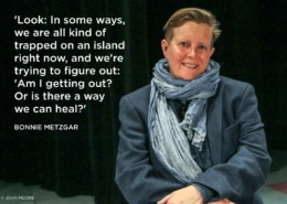 Bonnie Metzgar Quote 2019 Colorado New Play Summit. You Lost Me. Photo by John Moore