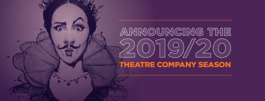 Theatre Company 2019/20 Season